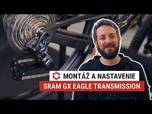 Montáž a Nastavenie SRAM GX Eagle Transmission: Kompletný Návod
