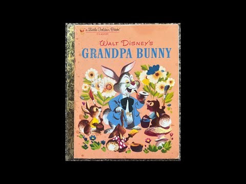 Walt Disney's Grandpa Bunny (Read Aloud / Read Along Story)