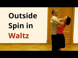 Outside Spin in Waltz and Practice Routine / Ballroom Dance