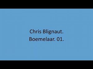 Chris Blignaut - Boemelaar. 01.