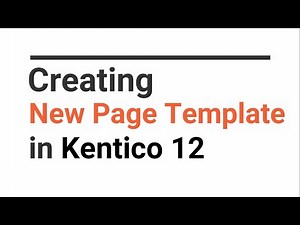 How to Create New Page Template in Kentico 12 | Raybiztech | Kentico Gold Partner