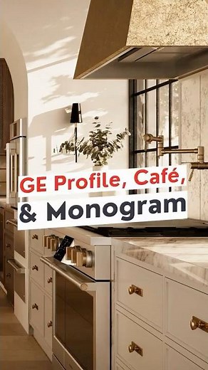 GE Profile vs. Café vs. Monogram: Which Is Right for You?