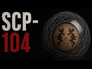 SCP-104 (ENG) - The Lonely Ball
