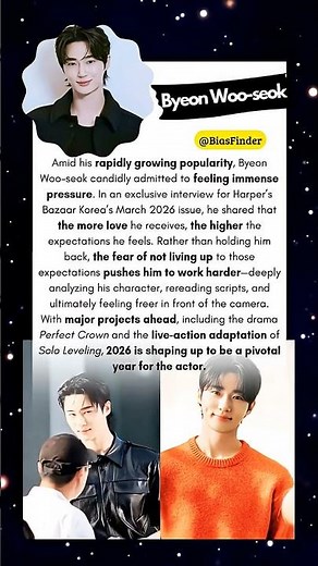 Byeon Woo Seok Opens Up About Pressure, Expectations, and His Biggest Year Yet #kdramafacts
