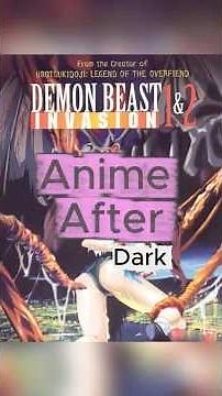 Anime After Dark Part 1. Demon Beast Invasion