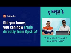 Did you know, you can now trade directly from Opstra? | Abhijit Phatak | Raghunath Reddy |