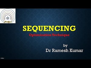 Sequencing Problem (an Optimization Technique)