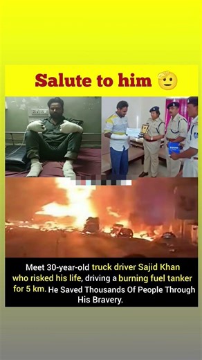 Meet 30-year-old truck driver Sajid Khan who risked his life, driving a burning fuel tanker