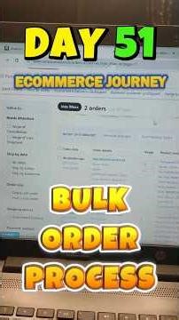 Day 51 | 2 Orders Ek Saath Process Kaise Karein? Bulk Shipping Label Download | E-Commerce Journey