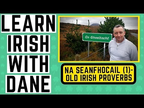 Irish Proverbs Seanfhocal as gaeilge