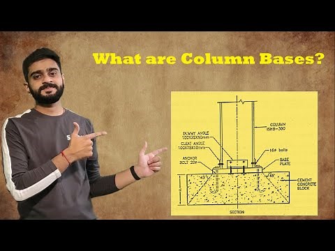 What are Column Bases? | Design of Steel Structure | Part 1