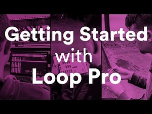 Getting Started with Loop Pro