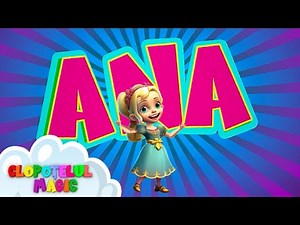 Clopotelul Magic x Ana - Eu sunt Ana 👧🏼- cantece si desene pentru copii