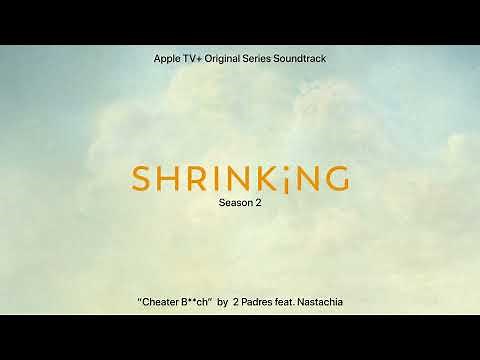 Shrinking: Season 2 Soundtrack | Cheater Bitch (feat. Nastachia) - 2 Padres | WaterTower Music