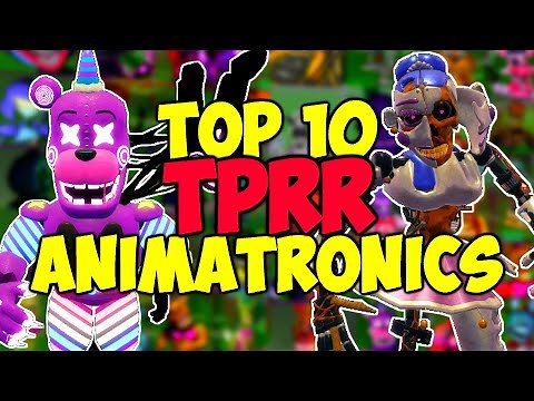 TOP 10 BEST Roblox TPRR FNAF Animatronics!