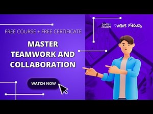 Master Teamwork and Collaboration Skills: Full Course | Get Your Free Certificate 🤝