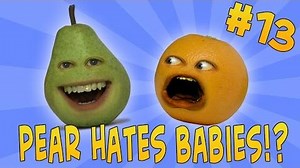Annoying Orange - Ask Orange 13 Pear Hates Babies?!