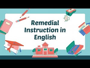 ELEC 1: Remedial Instruction in English - Lecture 22 Discussion
