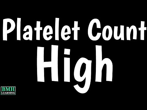 Reasons Of High Platelet Counts | Causes Of Thrombocytosis |
