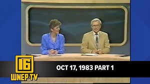 Newswatch 16 for October 17, 1983 Part 1 | From the WNEP Archives