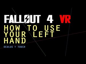FALLOUT 4 VR BUT IT'S FOR LEFTIES - LEFT HAND TUTORIAL