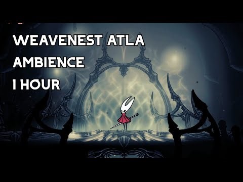 Silksong - WEAVENEST ATLA Ambience - 1 Hour - Relaxing music
