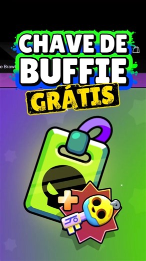 Chave de BUFFIE GRÁTIS!?