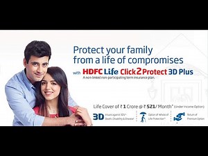 HDFC Life Click 2 Protect 3D Plus | Comprehensive Term Insurance with 3-in-1 Cover