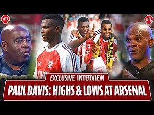 Legend Paul Davis Discusses His Highs & Lows At Arsenal