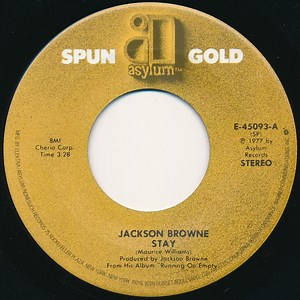 Jackson Browne - Stay / Here Come Those Tears Again
