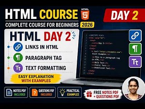 HTML Day 2 | Paragraph Tag, Text Formatting & Links in HTML | Complete HTML Course 2026