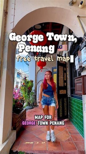 Free Georgetown Penang Travel Map 🇲🇾