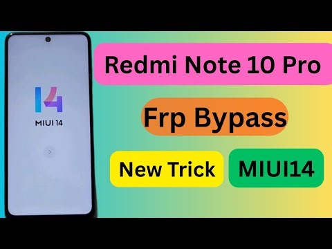 Redmi Note 10 Pro Frp Bypass Miui 14