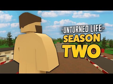 THE SERIES CONTINUES - Unturned Life Roleplay #1