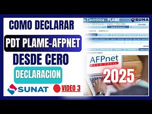 🟡How to declare the PLAME PDT and AFP NET 2025 | SUNAT step-by-step tutorial from scratch #VIDEO 3