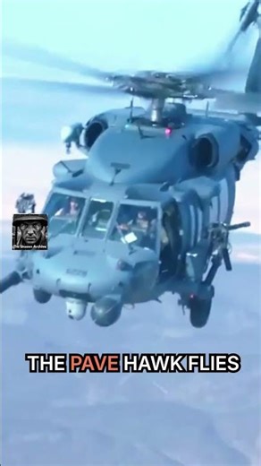 5 Secrets the Pave Hawk Crew Uses to Rescue People in Danger