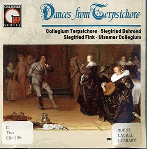 Ulsamer Collegium, Collegium Terpsichore, Siegfried Behrend, Siegfried Fink – Dances From Terpsichore (CD)