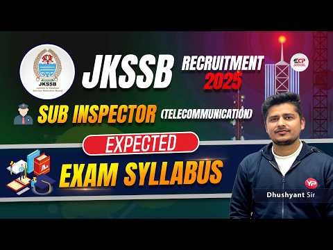 Expected Exam Syllabus for JKSSB Sub Inspector (Telecommunication) Recruitment Notification 2025