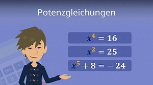 Potenzgleichungen • Definition und Berechnung