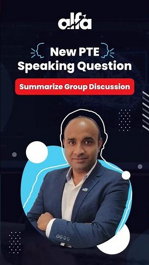 New PTE Question - Summarize Group Discussion