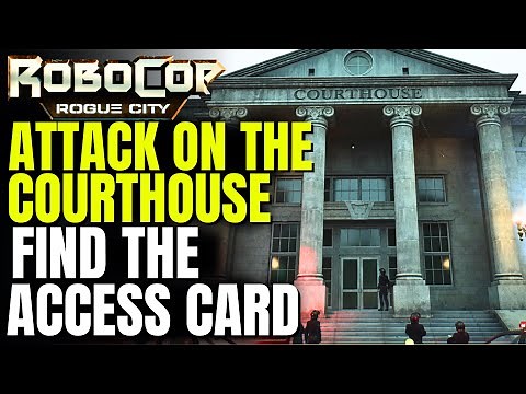 Attack On The Courthouse Side Quest - Access Card Location | Robocop Rogue City
