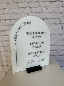 Our Love Story Sign, First Day Yes Day Best Day, Arch Love Story Sign, Acrylic Wedding Sign, Love Story Timeline, Special Dates Sign - Etsy