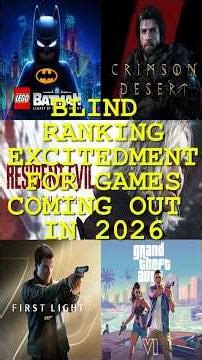 BLIND RANKING EXCITEDMENT FOR GAMES COMING OUT IN 2026