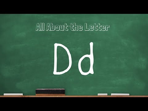 All About the Letter D - Learning Letters - Letter Song - Letter Handwriting