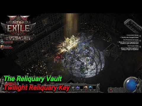 POE 2 Dawn of the Hunt / The Reliquary Vault / Twilight Reliquary Key