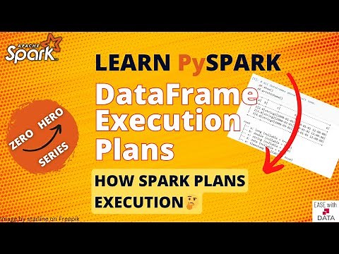 04 Spark DataFrames & Execution Plans | Spark Logical and Physical Execution Planning | What are DAG