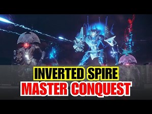 Master Conquest "INVERTED SPIRE" with Titan [Destiny 2]