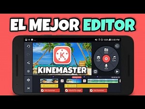 KINEMASTER editor de video 4K para Android y iOS, GUÍA completa y TRUCOS | TecTips