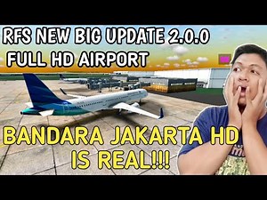 RFS NEW BIG UPDATE 2.0.0 | NEW JAKARTA HD AIRPORT