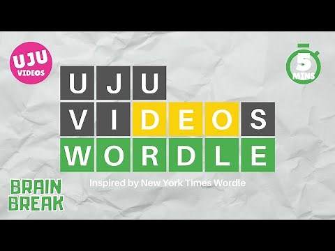 UJU Wordle Game - Brain Break